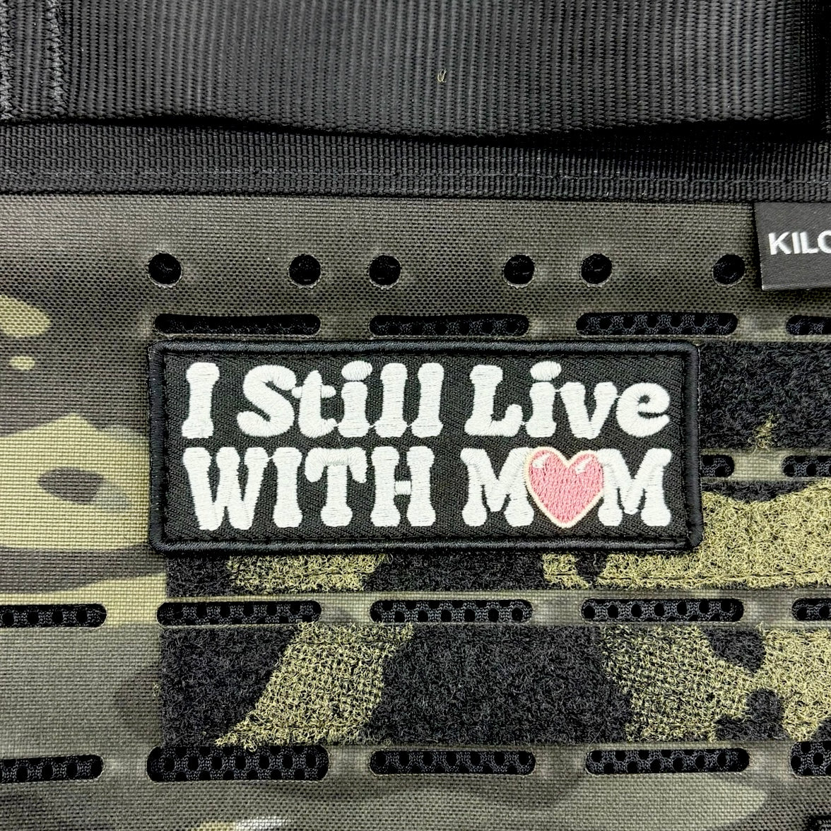 I Still Live with Mom Morale Patch