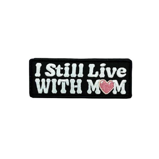 I Still Live with Mom Morale Patch