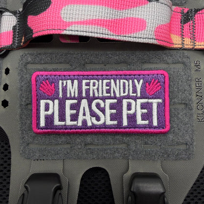 Please Pet I'm Friendly -  Pink Purple Morale Patch