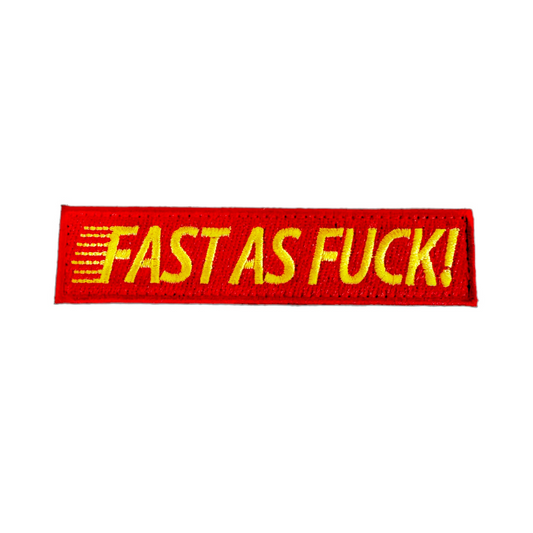Fast as F#%k Embroidered Morale Patch