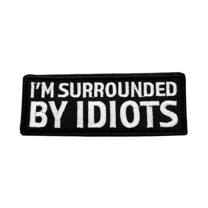 I'm Surrounded by Idiots Morale Patch