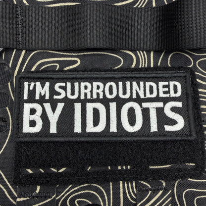 I'm Surrounded by Idiots Morale Patch