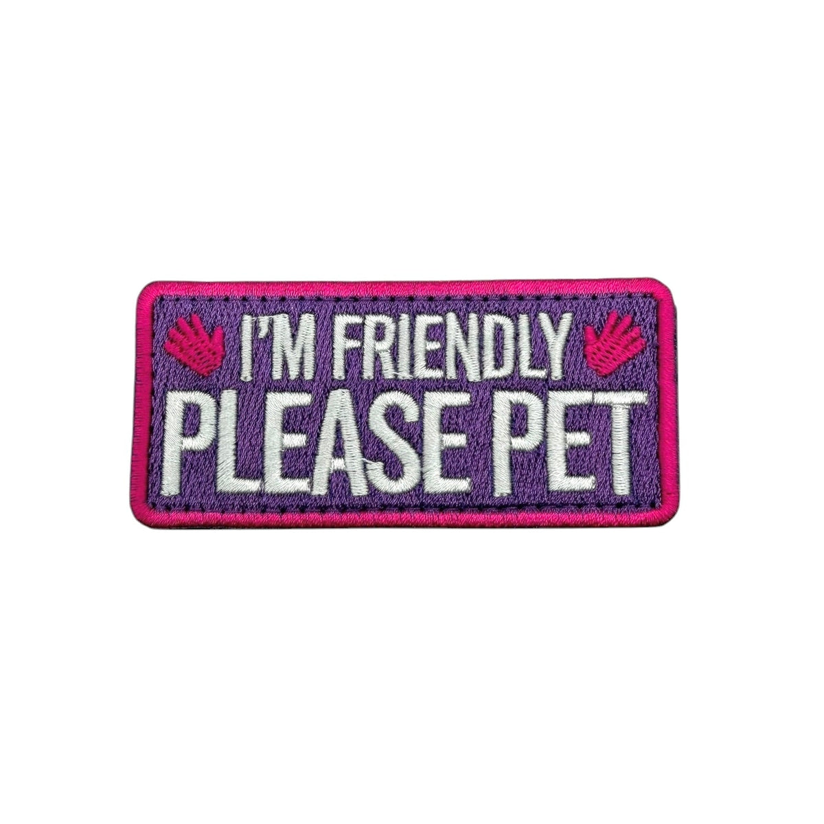 Please Pet I'm Friendly -  Pink Purple Morale Patch